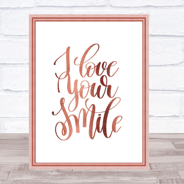 Love Your Smile Quote Print Poster Rose Gold Wall Art