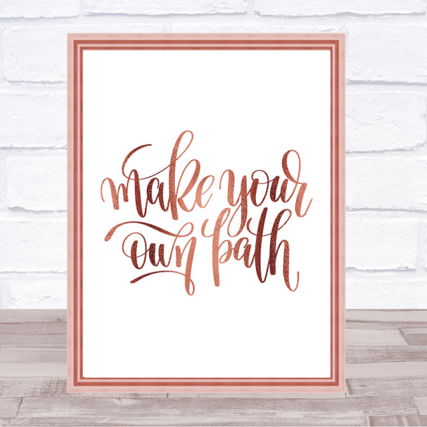 Make Your Own Quote Print Poster Rose Gold Wall Art