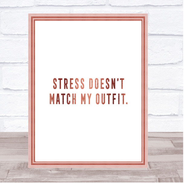 Match My Outfit Quote Print Poster Rose Gold Wall Art