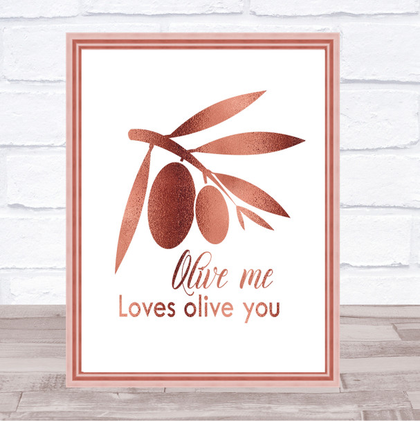 Olive Me Loves Olive You Quote Print Poster Rose Gold Wall Art