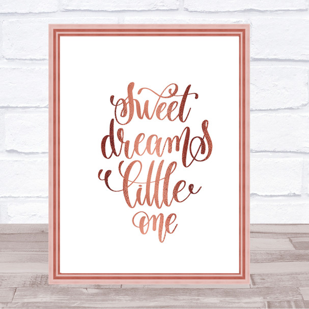 Sweet Dreams Little One Quote Print Poster Rose Gold Wall Art