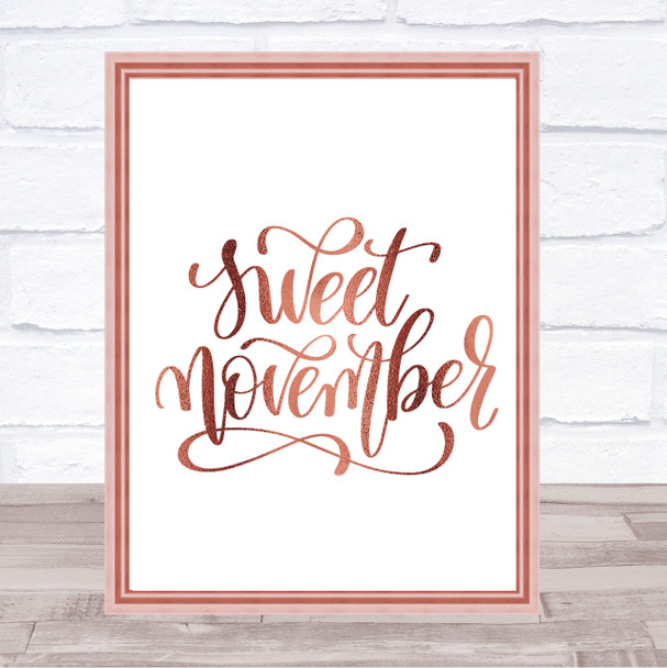 Sweet November Quote Print Poster Rose Gold Wall Art