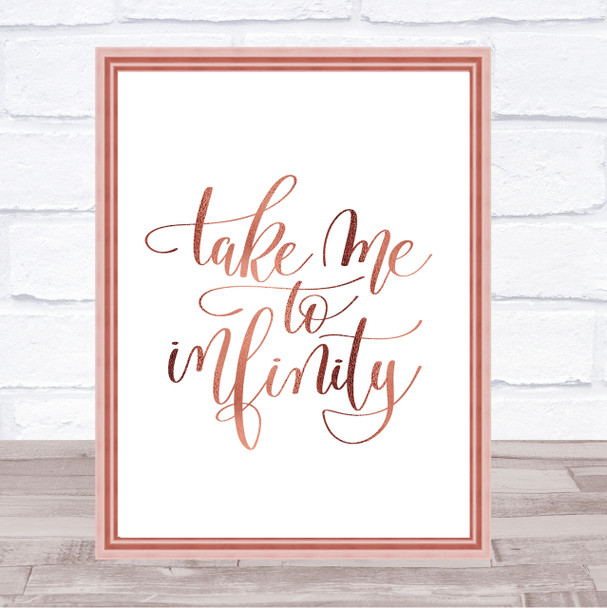 Take Me To Infinity Quote Print Poster Rose Gold Wall Art