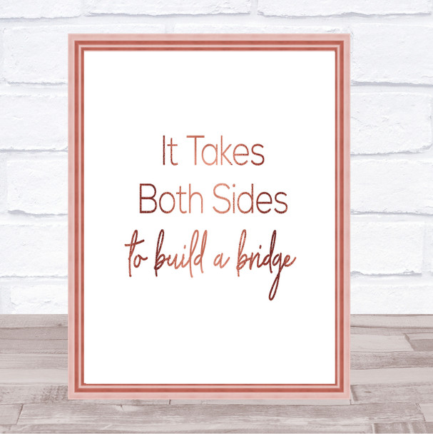 Takes Both Sides Quote Print Poster Rose Gold Wall Art