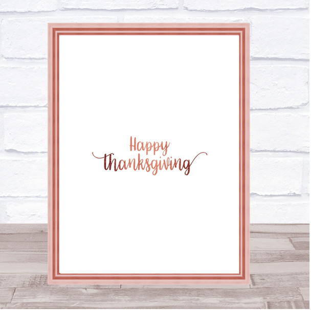 Thanksgiving Quote Print Poster Rose Gold Wall Art