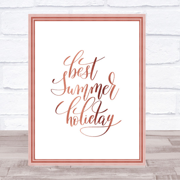 Best Summer Holiday Quote Print Poster Rose Gold Wall Art