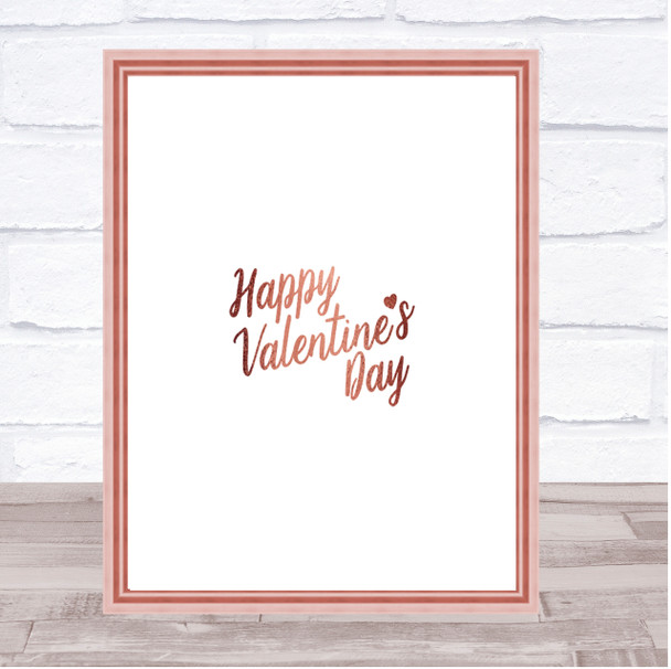 Valentines Quote Print Poster Rose Gold Wall Art