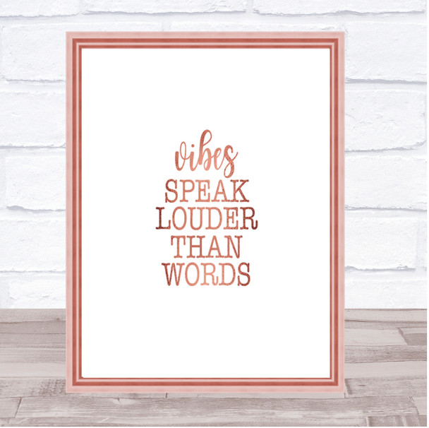 Vibes Speak Louder Quote Print Poster Rose Gold Wall Art