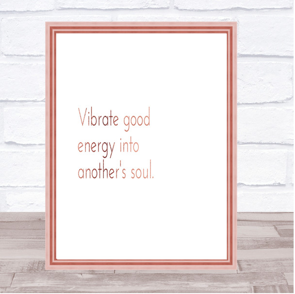 Vibrate Good Energy Quote Print Poster Rose Gold Wall Art