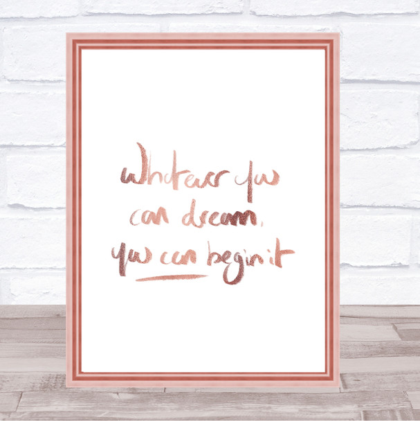 Whatever You Dream Quote Print Poster Rose Gold Wall Art