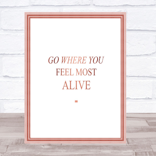 Where You Feel Quote Print Poster Rose Gold Wall Art