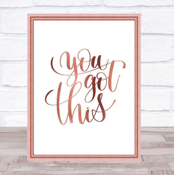 You Got This Swirl Quote Print Poster Rose Gold Wall Art