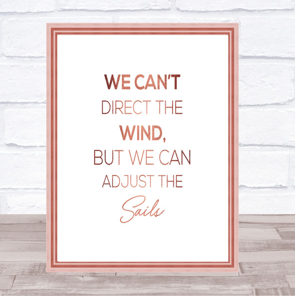 Adjust The Sails Quote Print Poster Rose Gold Wall Art