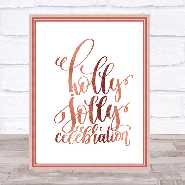 Christmas Holly Jolly Quote Print Poster Rose Gold Wall Art