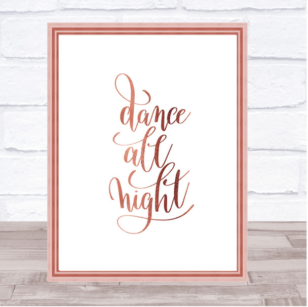 Dance Night Quote Print Poster Rose Gold Wall Art