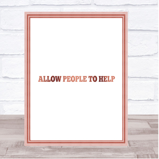 Allow People Quote Print Poster Rose Gold Wall Art