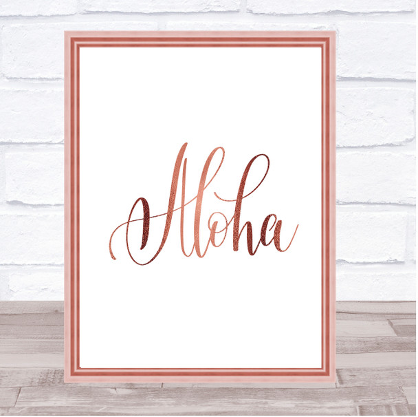 Aloha Quote Print Poster Rose Gold Wall Art