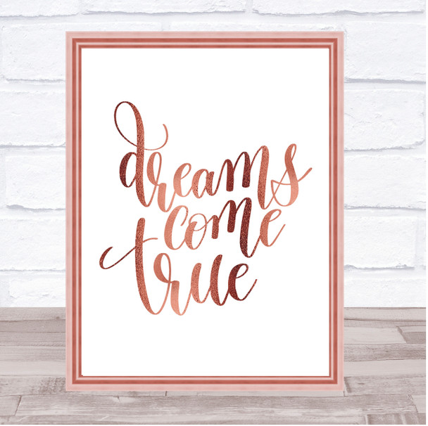 Dreams Come True Quote Print Poster Rose Gold Wall Art