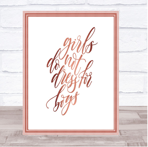 Dress For Boys Quote Print Poster Rose Gold Wall Art