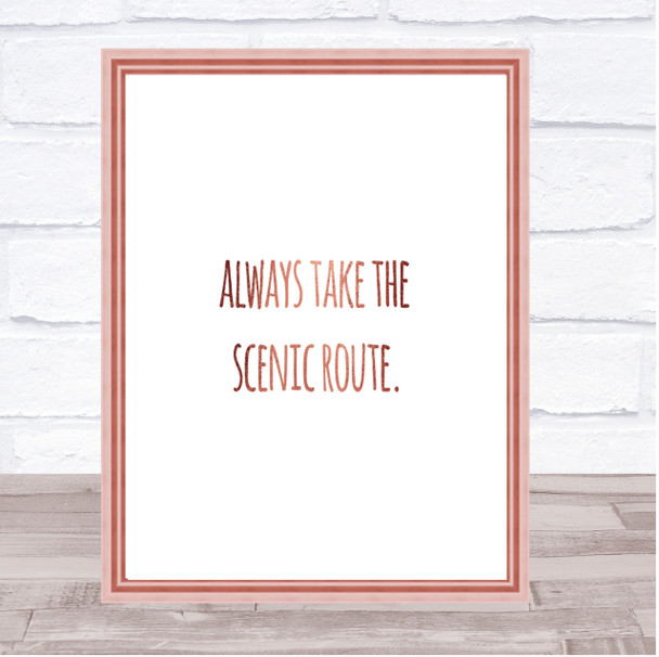 Always Take Quote Print Poster Rose Gold Wall Art
