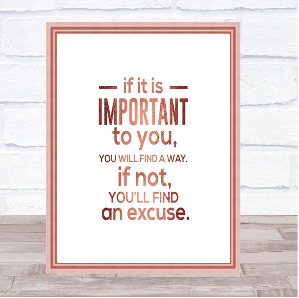 Find An Excuse Quote Print Poster Rose Gold Wall Art