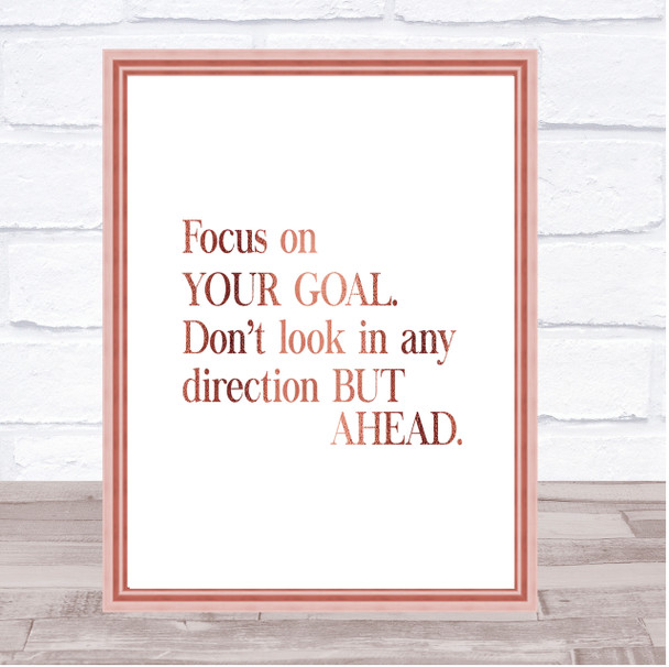 Focus On Your Goal Quote Print Poster Rose Gold Wall Art