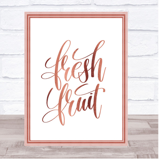 Fresh Fruit Quote Print Poster Rose Gold Wall Art