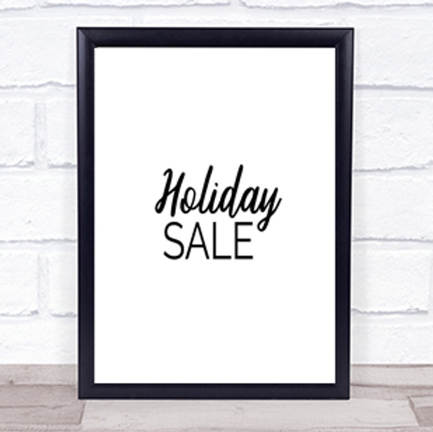 Holiday Sale Quote Print Poster Typography Word Art Picture