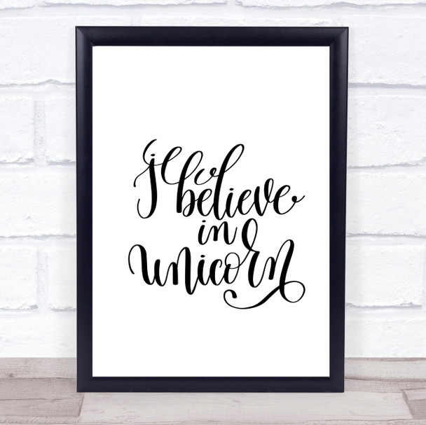 I Believe In Unicorn Quote Print Poster Typography Word Art Picture