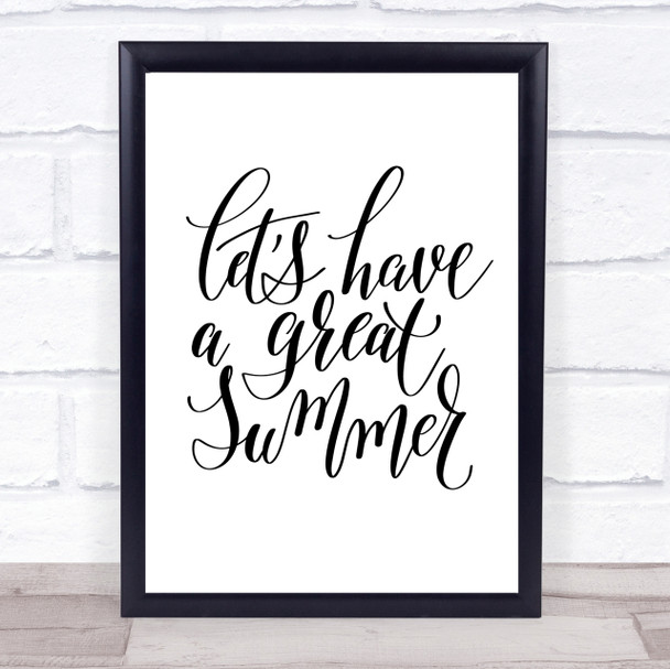 Lets Have A Great Summer Quote Print Poster Typography Word Art Picture