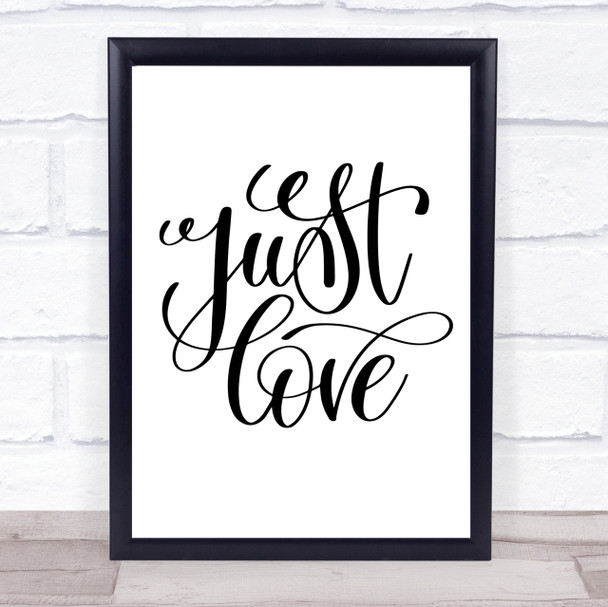 Love Swirl Quote Print Poster Typography Word Art Picture