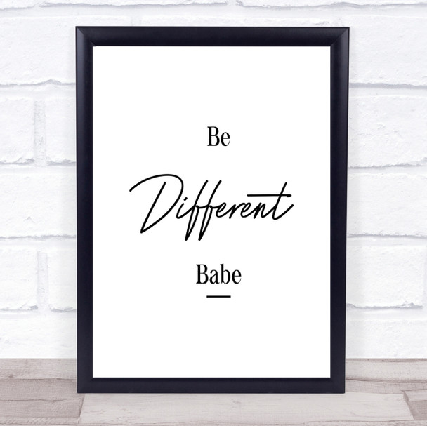 Be Different Quote Print Poster Typography Word Art Picture
