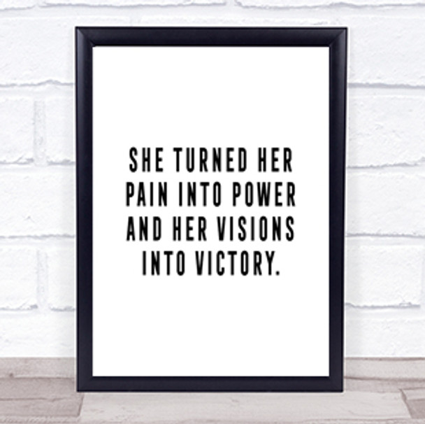 Pain Into Power Quote Print Poster Typography Word Art Picture