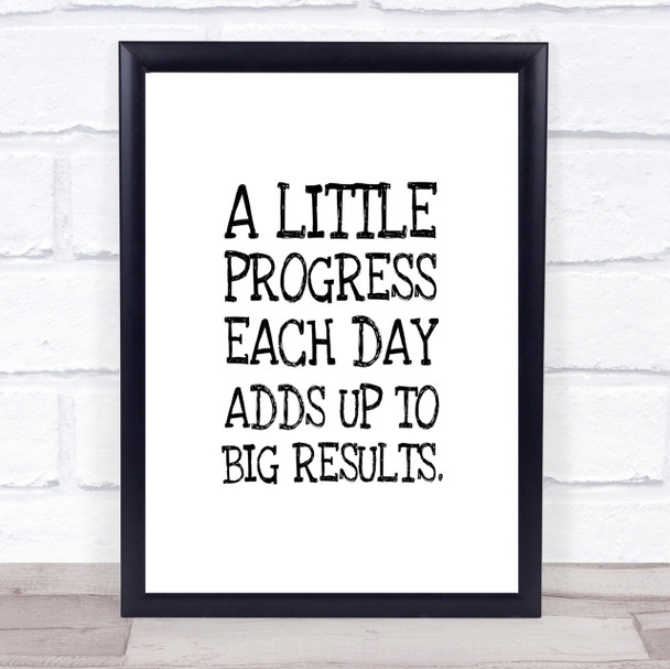 Progress Each Day Quote Print Poster Typography Word Art Picture