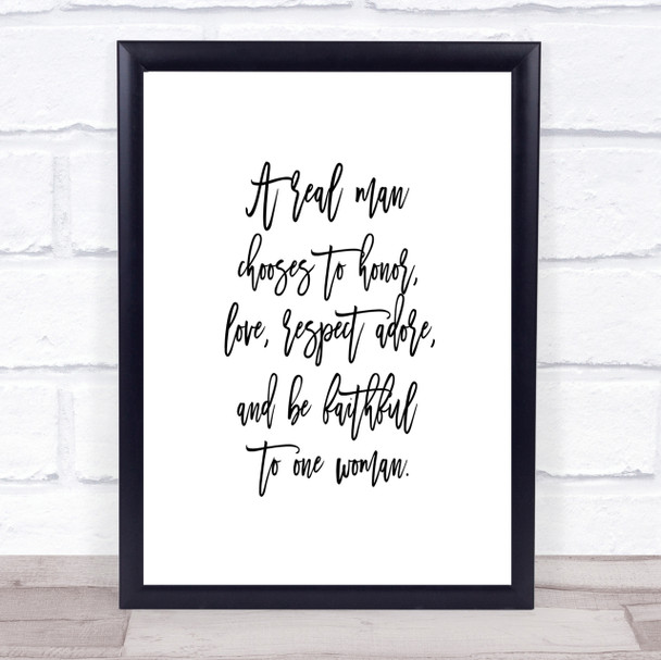 Real Man Quote Print Poster Typography Word Art Picture