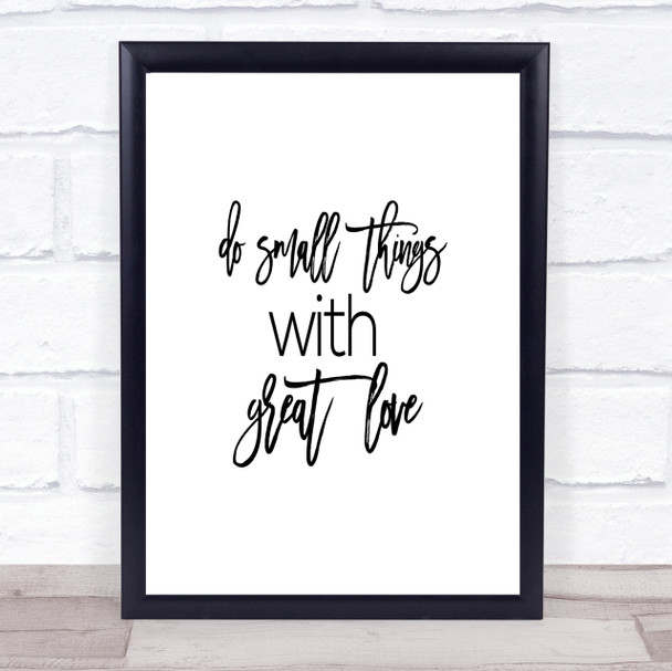 Small Things Quote Print Poster Typography Word Art Picture