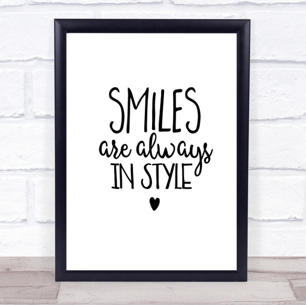 Smiles Are Always In Style Quote Print Poster Typography Word Art Picture