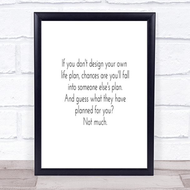 Someone Else's Plan Quote Print Poster Typography Word Art Picture