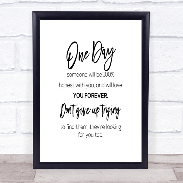 Someone Will Be Quote Print Poster Typography Word Art Picture