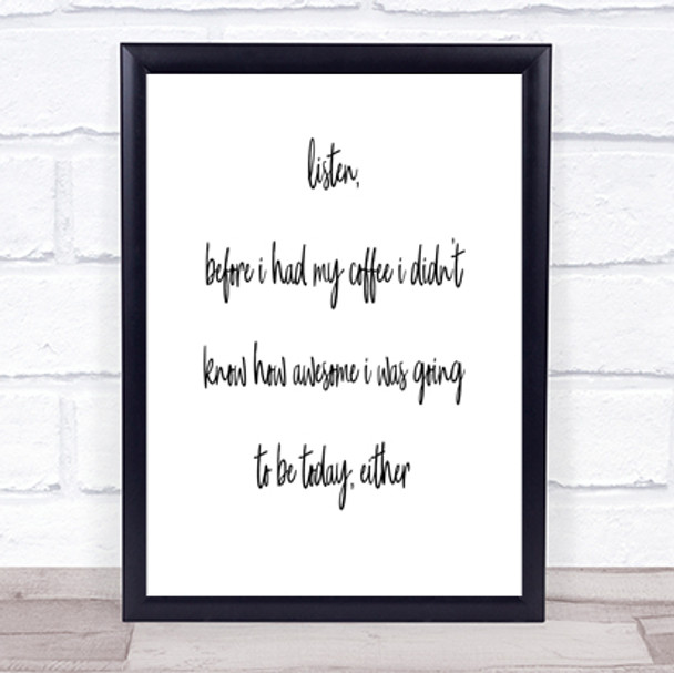 Before My Coffee Quote Print Poster Typography Word Art Picture