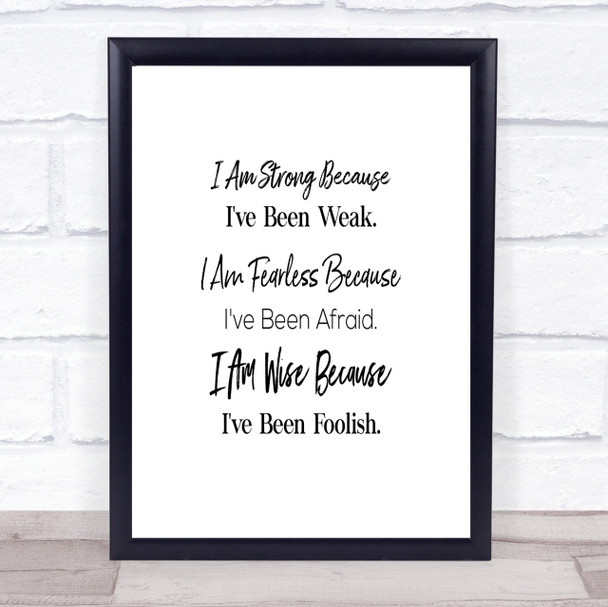 Strong Been Weak Quote Print Poster Typography Word Art Picture
