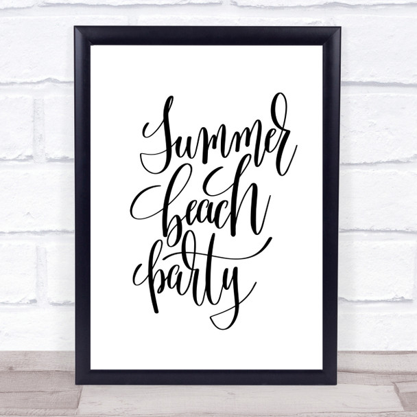 Summer Beach Party Quote Print Poster Typography Word Art Picture