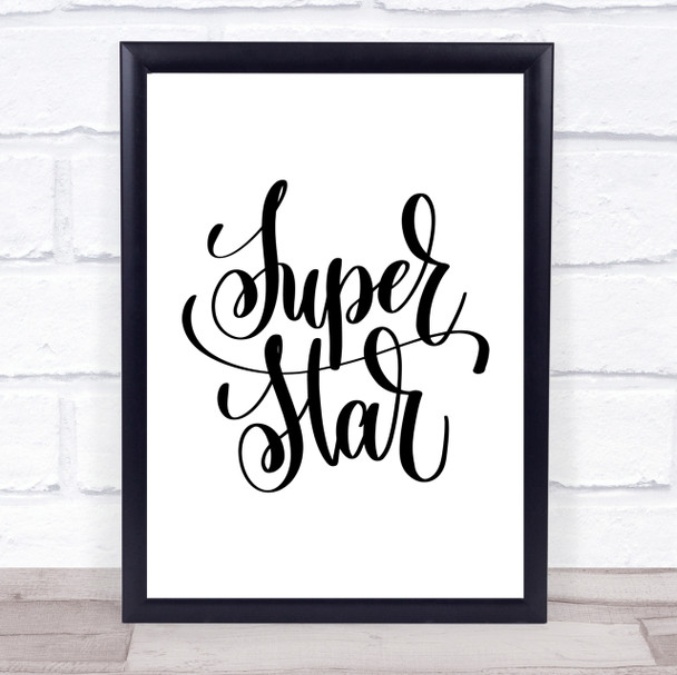 Superstar Quote Print Poster Typography Word Art Picture