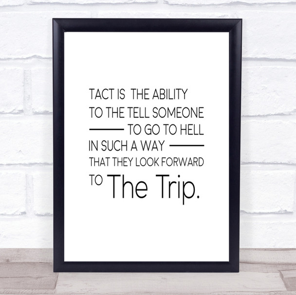 Tact Is The Ability Quote Print Poster Typography Word Art Picture