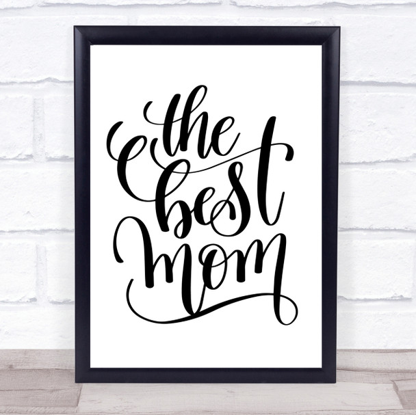 The Best Mom Quote Print Poster Typography Word Art Picture