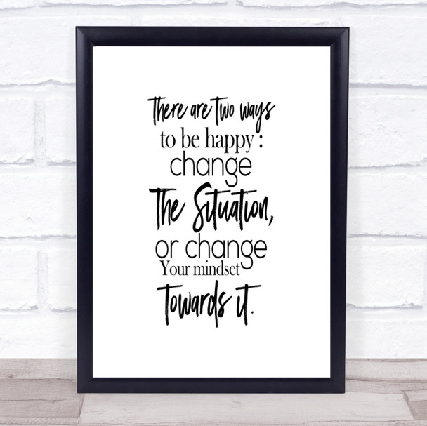 There Are 2 Ways Quote Print Poster Typography Word Art Picture