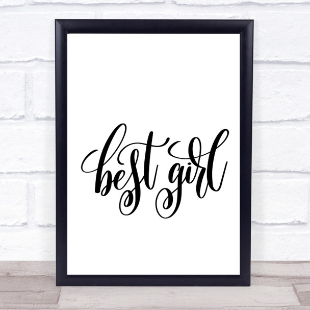 Best Girl Quote Print Poster Typography Word Art Picture