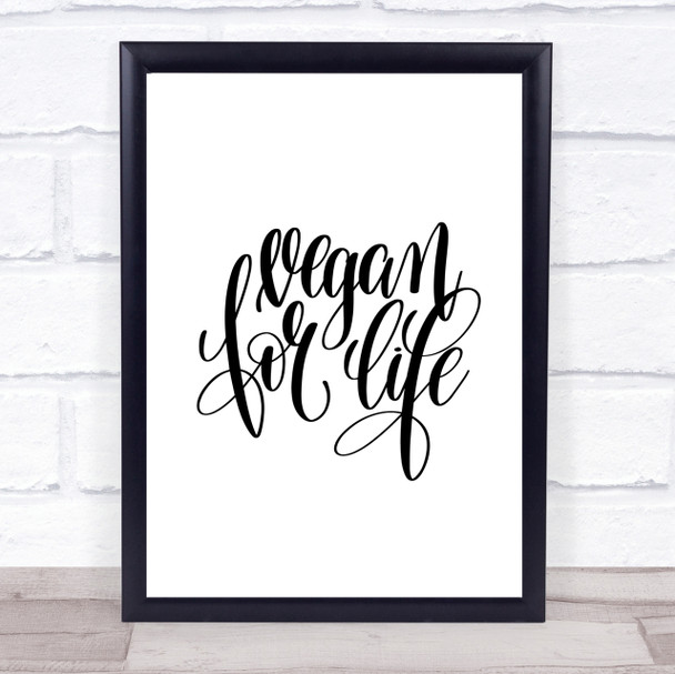 Vegan For Life Quote Print Poster Typography Word Art Picture