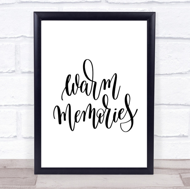 Warm Memories Swirl Quote Print Poster Typography Word Art Picture