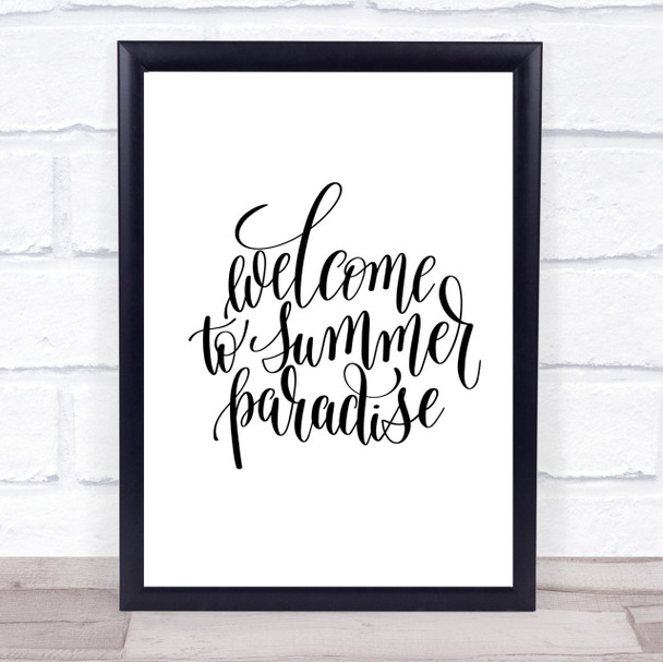 Welcome To Summer Paradise Quote Print Poster Typography Word Art Picture